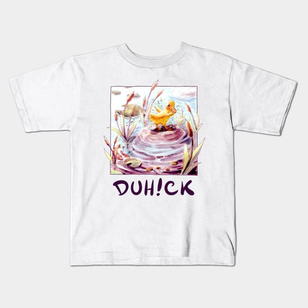 Duh!ck Cute Duck V.1 Kids T-Shirt by ClaudiaRinaldi